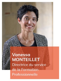 Vanessa Monteillet, Directrice de la Fromation professionnelle